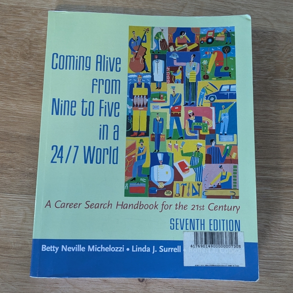 Coming Alive From Nine to Five Book In A 24/7 World